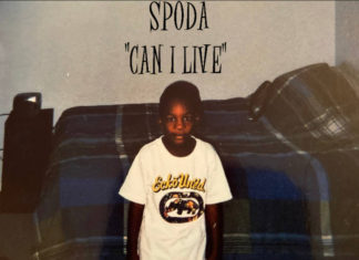 Spoda Drops “Can I Live”(Freestyle)