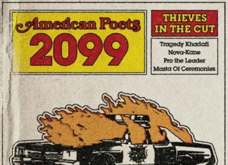 American Poets 2099(ft. Tragedy Khadafi)Drop “Thieves In The Cut”