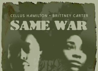 Cellus Hamilton x Brittney Carter Release “Same War”