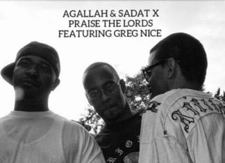 Agallah & Sadat X(ft. Greg Nice)Deliver “Praise The Lords”