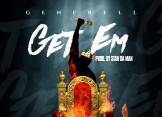 Generell Drops “Get Em”(Video)