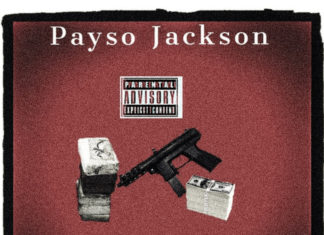 Payso Jackson x Hinez Deliver “Street Money”
