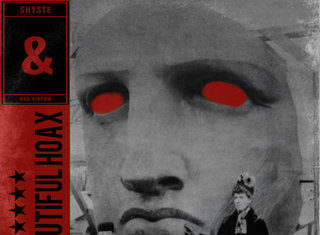 Shyste & Rob Viktum Deliver “The Beautiful Hoax”(Video)