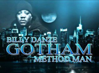 Billy Danze x Method Man Drop “Gotham”