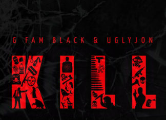G Fam Black & Ugly Jon Drop “KILL”(Album)ft. Chuck Chan, GeneralBackPain & P-Ro