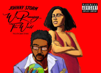 Johnny Storm Drops Jimmy Stubbs Powered “We Running The World”(Album)
