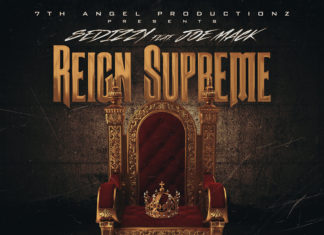 Sedizzy x Joe Mack x Onaje Jordan “Reign Supreme”