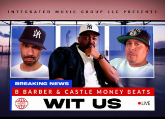 B Barber & Castle Money Beats Release “Wit Us”(ft. Cuts by Tone Spliff)