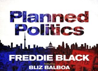 Freddie Black x Bliz Balboa Drop Tone Spliff Powered “Planned Politics”