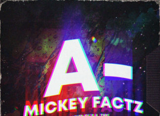 Mickey Factz Releases “A-“