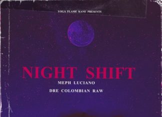 Meph Luciano x D.R.E. Colombian RAW Drop “Night Shift”