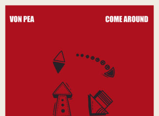 Von Pea Releases “Come Around”