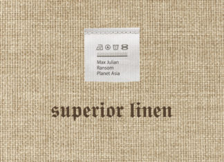 Max Julian(ft. Ransom & Planet Asia)Release “Superior Linen”