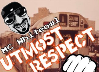 MC WhiteOwl x Tone Spliff Drop “Utmost Respect”