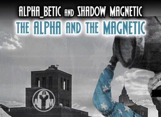 Alpha_Betic x Shadow Magnetic Deliver “The Alpha And The Magnetic”(EP)