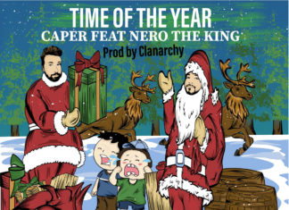 Caper x Nero the King Deliver “Time Of The Year”