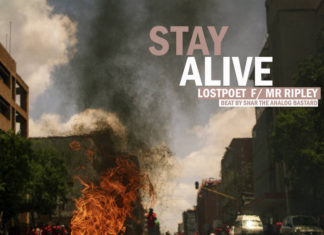 LostPoet x Mr. Ripley “Stay Alive”