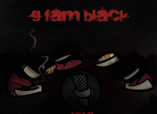 G Fam Black Releases “Foul Features”(EP)ft. Unstable Components, Enels, Hanzo Bladez, Slant Heddshotts, I.N.F. & Leo CaSeeNo, LuGhz,