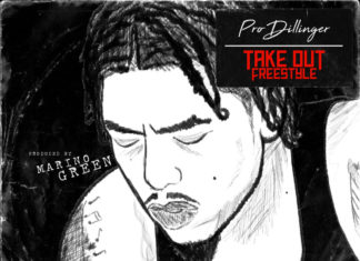 Pro Dillinger Drops “Take Out “(Freestyle)