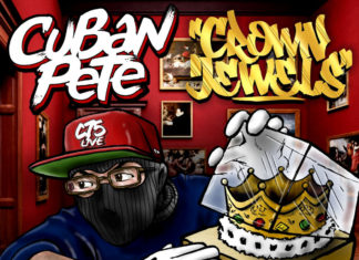 Cuban Pete x BoFaat Drop “Crown Jewels”(Album)ft. Dane Uno, Marz One, Heaven Razah, DJ E Rex, Grimewav