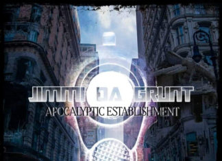 Jimmi Da Grunt Drops “Apocalyptic Establishment”(Album)ft. MC Whiteowl, Bobby Craves, Feral Serge, Stress,Clanarchy, Wann Sklobi, Keefe Wookie,etc.