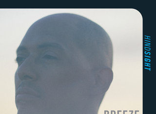 Breeze Brewin Releases “Hindsight”(Album)ft. Black Milk, Sebb Bash, DJ Maseo, DJ Spinna, Marco Polo, etc.
