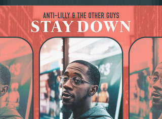 Anti-Lilly & The Other Guys Drop “Stay Down”