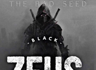 The Bad Seed Delivers “Black Zeus”