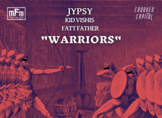 Jypsy x Kid Vishis x Fatt Father Are “Warriors”