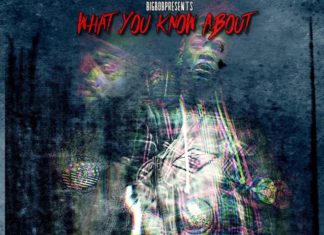Maid & BigBob Release “What You Know About”(ft.Raf Almighty)