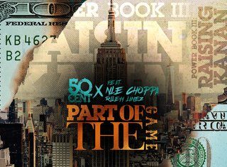 50 Cent(ft. NLE Choppa & Rileyy Lanez) – “Part Of The Game”(Extended Version) – Video