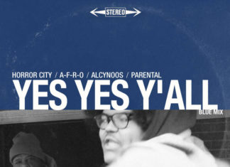 Horror City x A-F-R-O x Alcynoos x Parental Drop “Yes Yes Y’all”(Blue Mix)