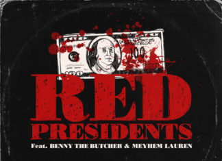 IceRocks(ft. Benny The Butcher x Meyhem Lauren)Delivers “Red Presidents”