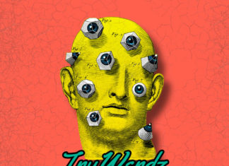 TruWerdz Drops “All Eyes On Me”
