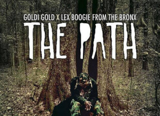Goldi Gold x Lex Boogie From The Bronx Deliver “The Path”