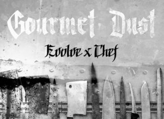Evolve x Chef Mike Deliver “Gourmet Dust”(EP)ft. Ibe Hustles