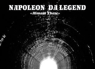 Napoleon Da Legend Releases “Almost There”(Video)