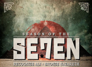 Recognize Ali x Bronze Nazareth release “Season Of The Se7en” (album) f/ King Magnetic, Verbal Kent, Willie The Kid, Napoleon Da Legend, etc.