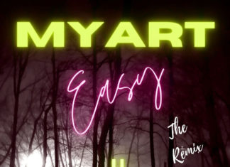 Myart Releases “Easy”(Remix)