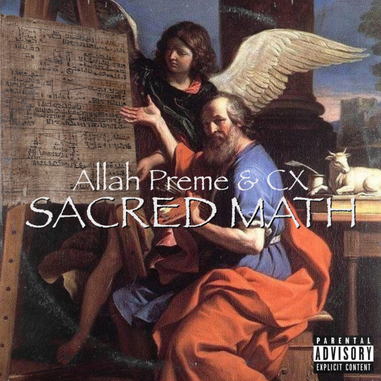 Allah Preme & C.X. Drop “Sacred Math” EP
