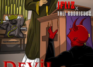 JFliz x Tali Rodriguez Delivers “Devil At The Pulpit”(Album)ft. DJ Decepta, Aztech, Meyhem of EMS, G Fam Black & P-Ro