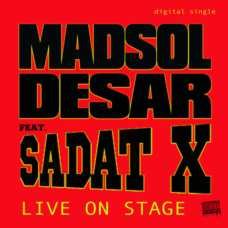 Madsol Desar x Sadat X Drop “Live On Stage”