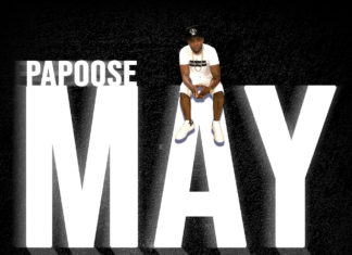 Papoose Releases “May”(Mixtape)ft. KXNG Crooked, Billy Danze, Ransom, 38 Spesh