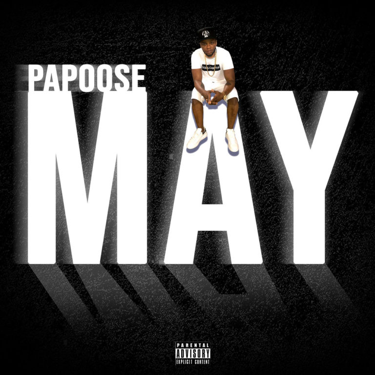 Papoose Releases “May”(Mixtape)ft. KXNG Crooked, Billy Danze, Ransom, 38 Spesh