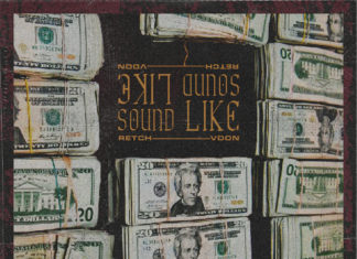Retch x V Don Release “Sound Like”