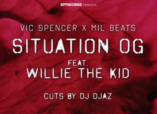 Vic Spencer x Mil Beats(ft. Willie The Kid)Drop “Situation OG”(Video)