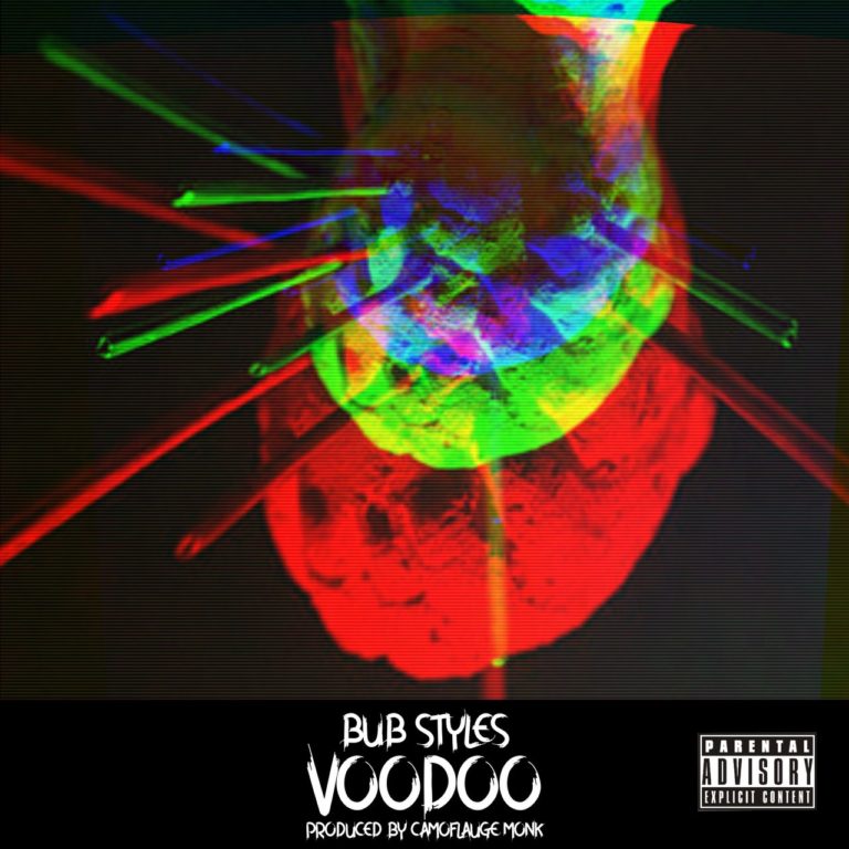 Bub Styles x Camoflauge Monk Unleash “Voodoo”(Video)