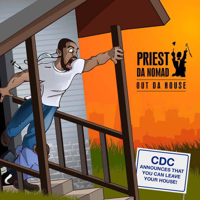 Priest Da Nomad – Out Da House (Album)
