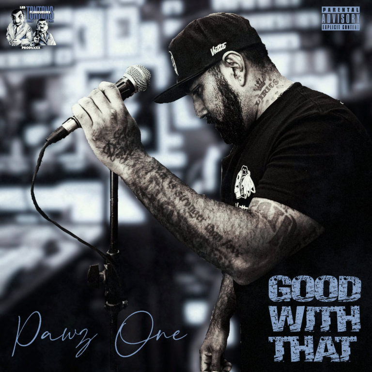 Pawz One Drops “Good With That”(Video)