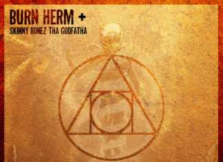 Burn Herm & Skinny Bonez Tha Godfatha Drop “Bonez Of Hermes”(EP)